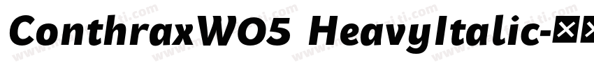 ConthraxW05 HeavyItalic字体转换